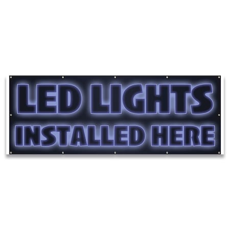 Signmission LED Lights Installed Here Banner Concession Stand Food Truck Single Sided B-120-30100